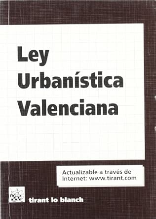 Ley urbanística valenciana. 9788484565581