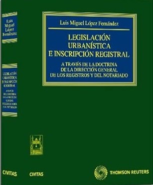 Legislación urbanísitca e inscripción registral. 9788447032129