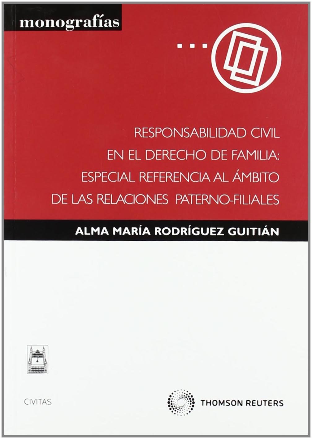Responsabilidad civil en el Derecho de familia. 9788447032556