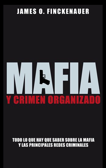 Mafia y crimen organizado. 9788499420028