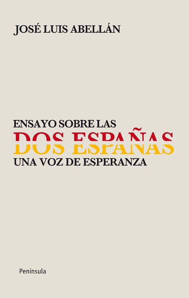 Ensayo sobre las dos Españas. 9788499421056