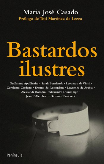 Bastardos ilustres. 9788499421063