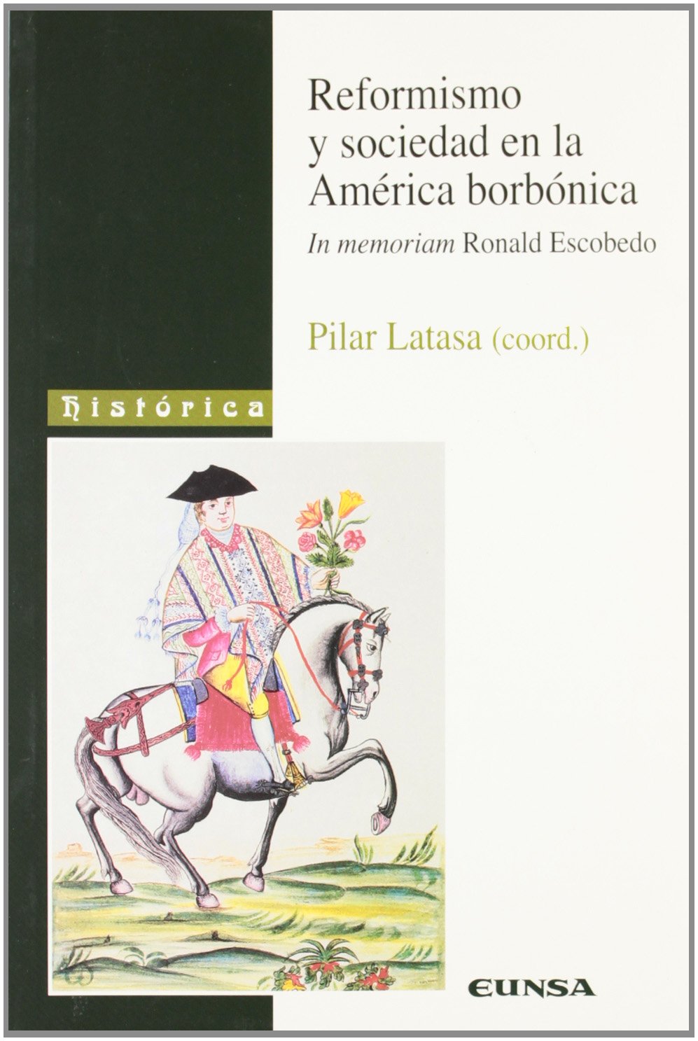 Reformismo y sociedad en la América bórbonica. 9788431320805