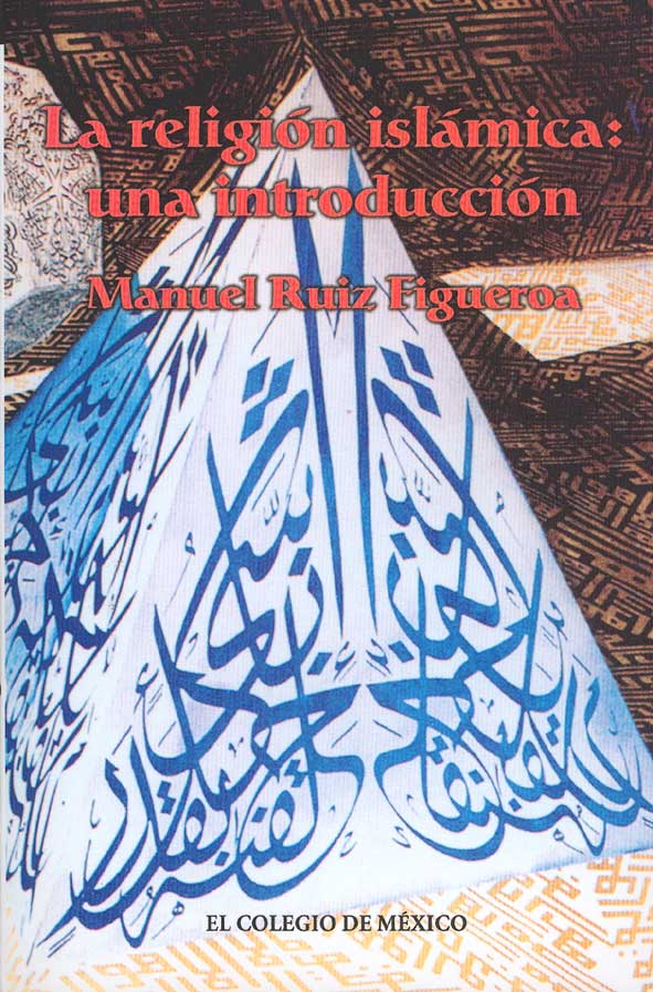 La religión islámica. 9789681210298