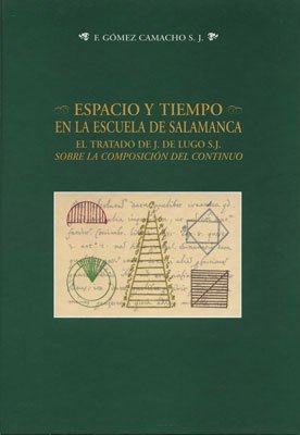 Espacio y tiempo en la Escuela de Salamanca. 9788478006359