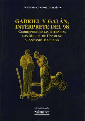 Gabriel y Galán, intérprete del 98
