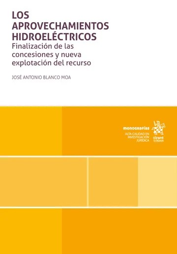 Los aprovechamientos hidroeléctricos. 9791370216535