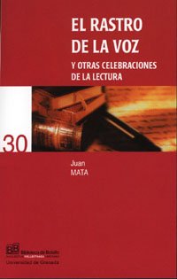 El rastro de la voz y otras celebraciones de la lectura. 9788433831842