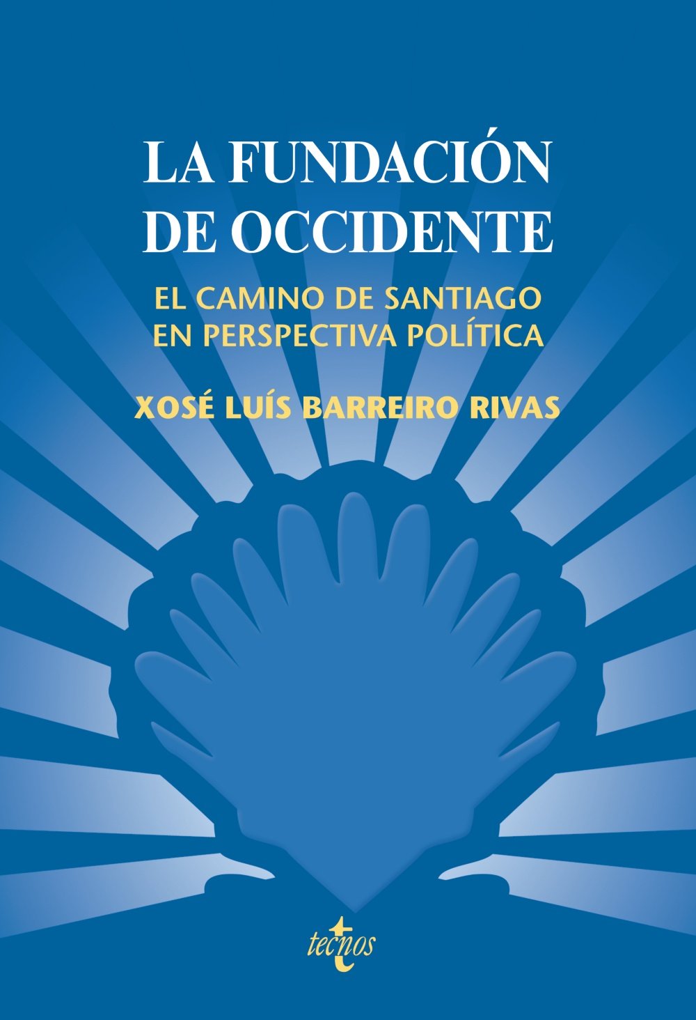 La fundación de occidente