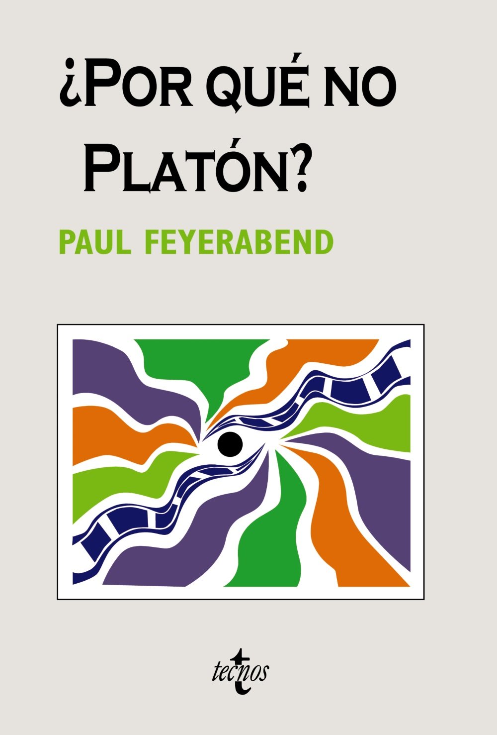 ¿Por qué no Platón?. 9788430948499
