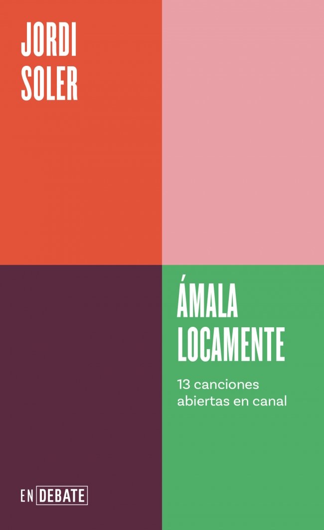 Ámala locamente