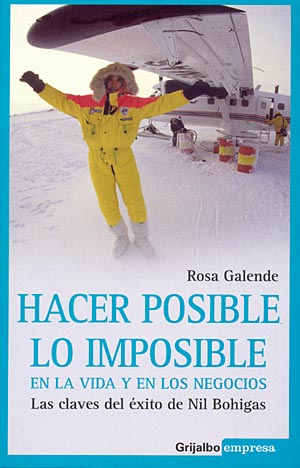 Hacer posible lo imposible en la vida y en los negocios. 9788425339097