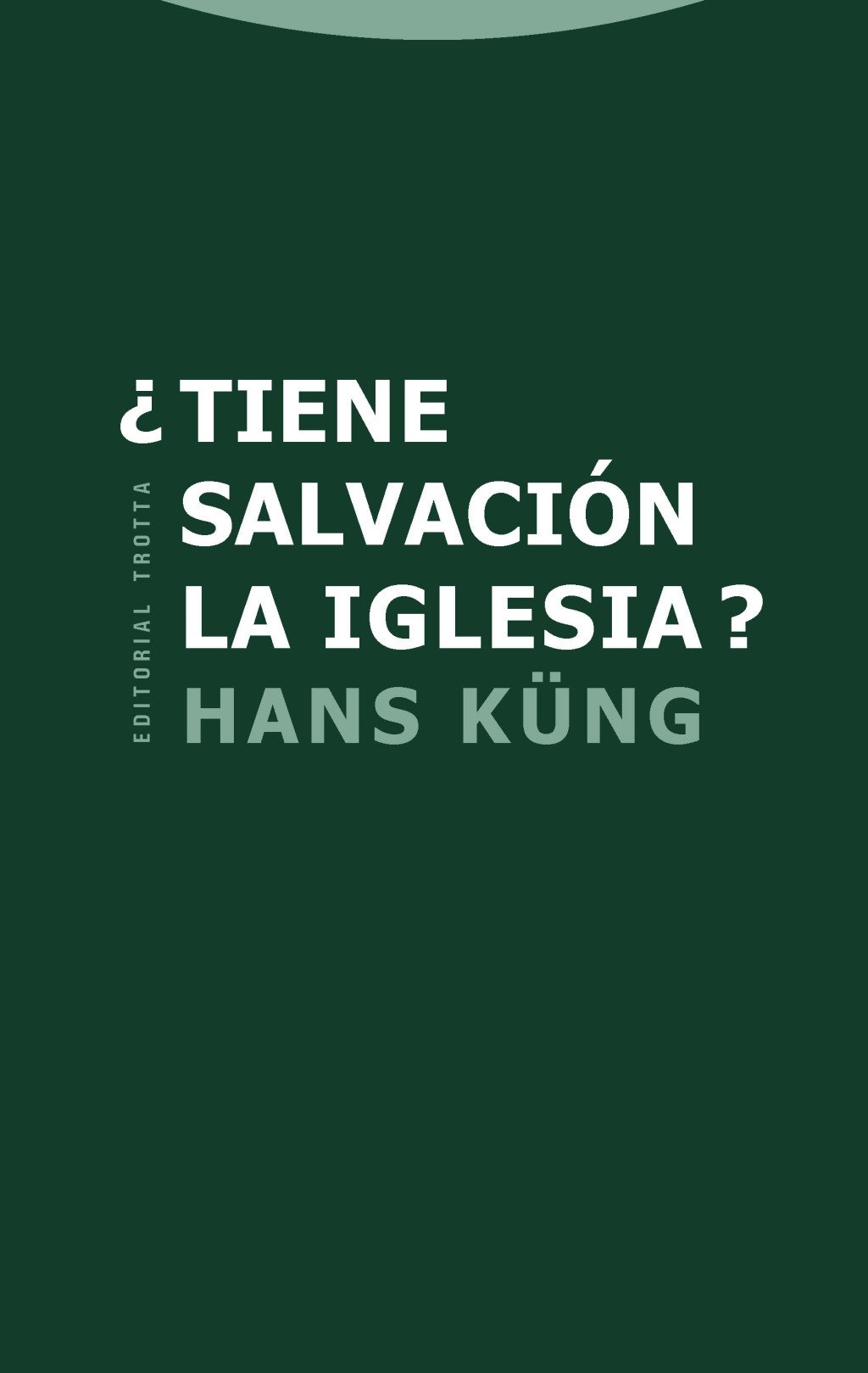 ¿Tiene salvación la Iglesia?. 9788498793703