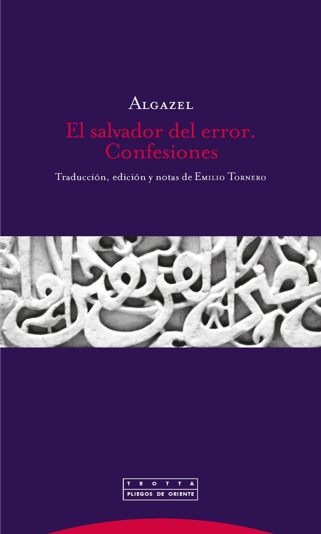 El salvador del error.  Confesiones. 9788498794625