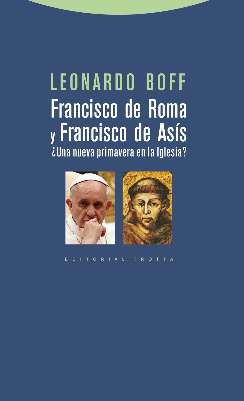 Francisco de Roma y Francisco de Asís. 9788498794748
