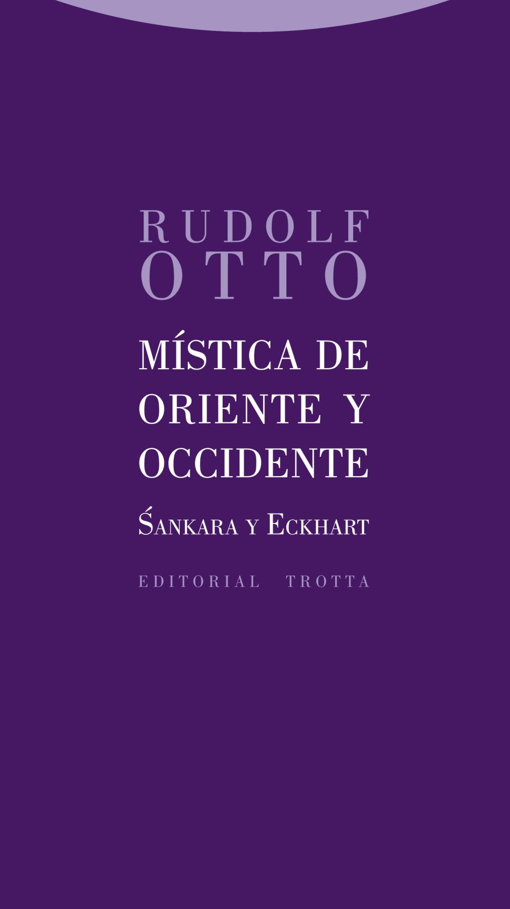 Mística de Oriente y Occidente. 9788498794984