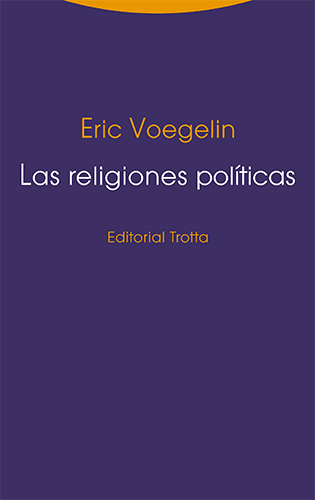 Las religiones políticas. 9788498795349