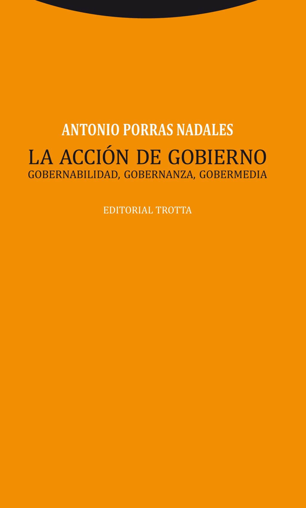 La acción de gobierno. 9788498795356