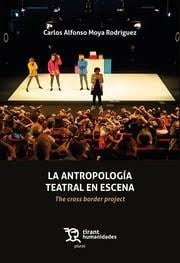 La antropología teatral en escena. 9788410817784