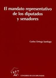 El mandato representativo de los diputados y senadores