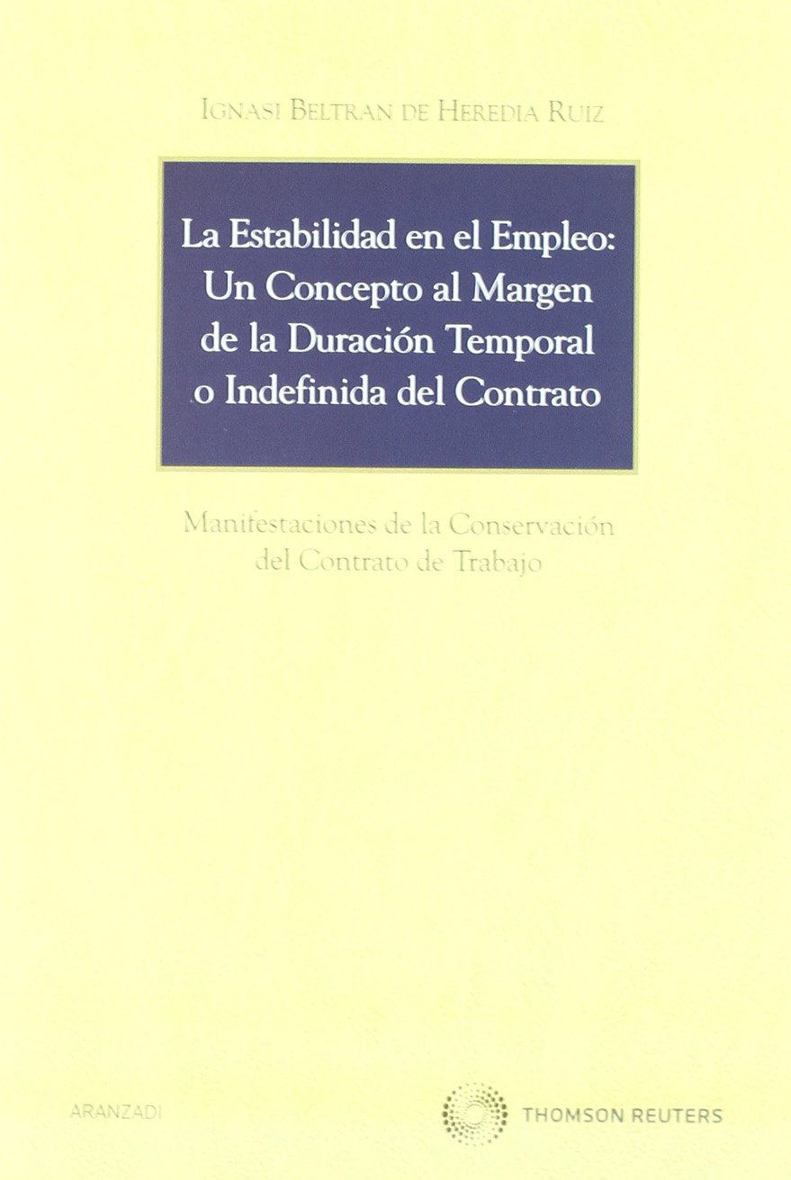 La estabilidad en el empleo. 9788499038834