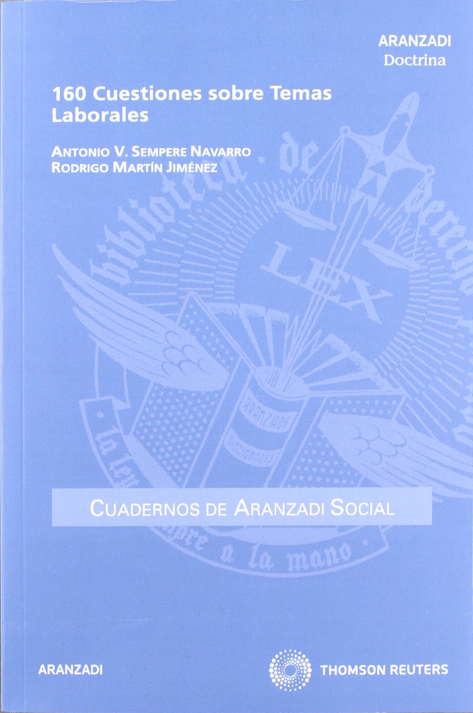 160 cuestiones sobre temas laborales. 9788499039077