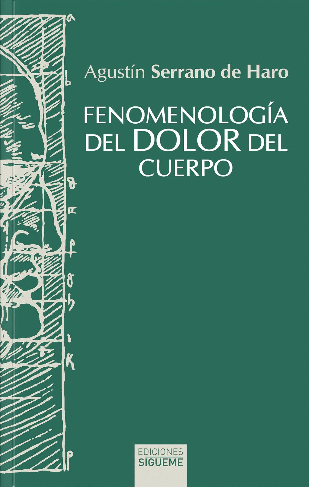 Fenomenología del dolor del cuerpo. 9788430122905