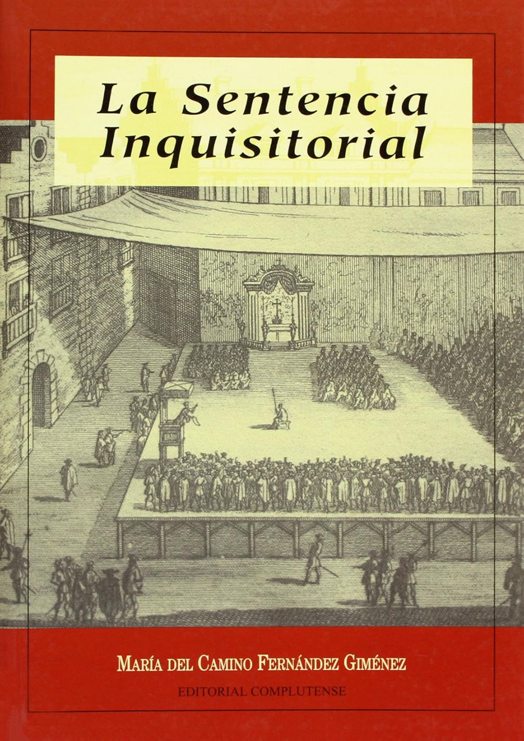 La sentencia inquisitorial. 9788474915341