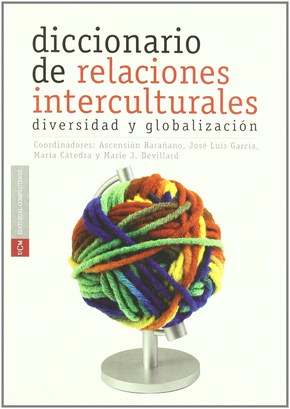Diccionario de relaciones interculturales. 9788474918144