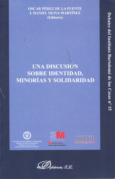 Una discusión sobre identidad, minorías y solidaridad. 9788498499605