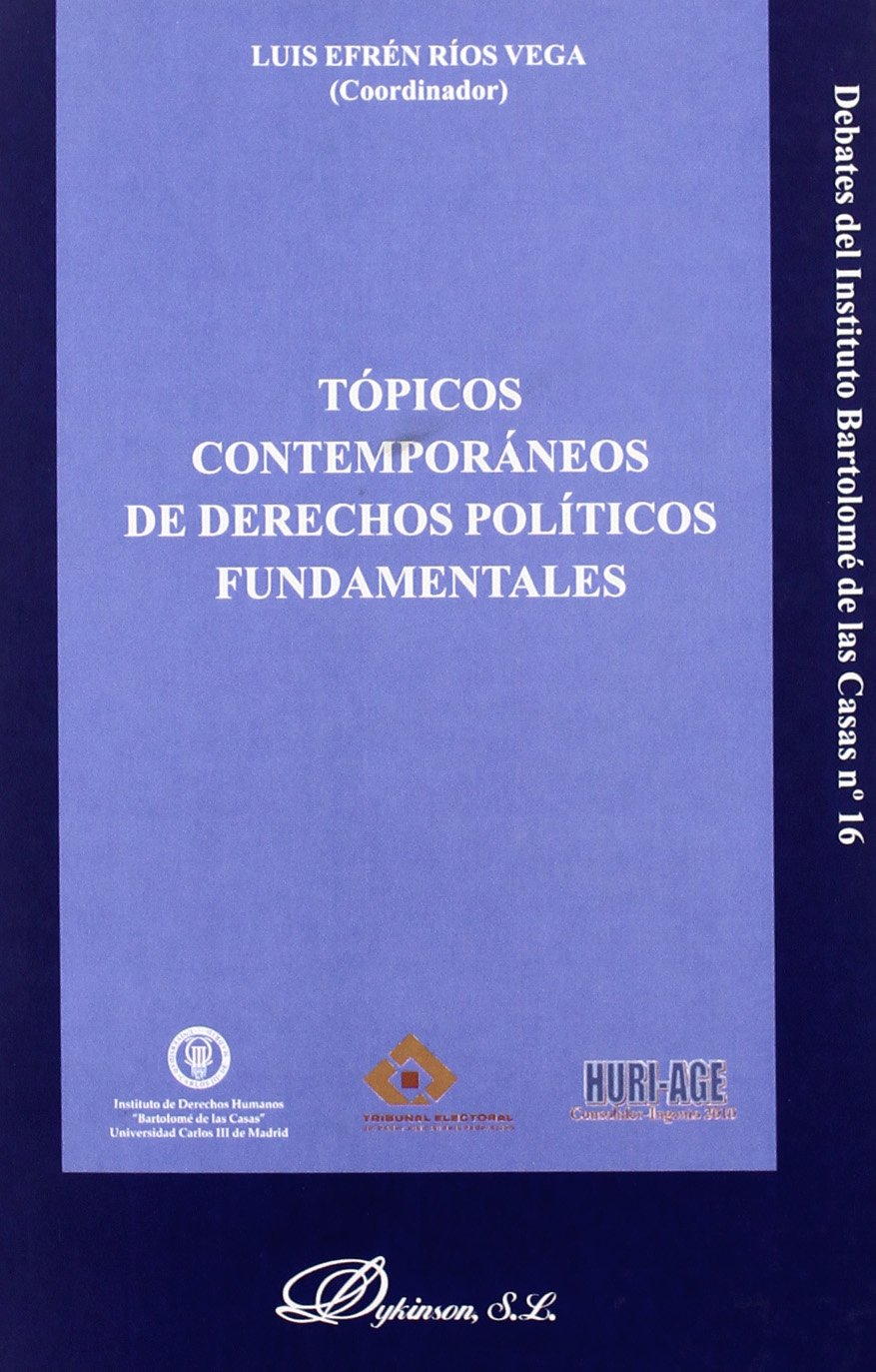 Tópicos contemporáneos de derechos políticos fundamentales. 9788499820163