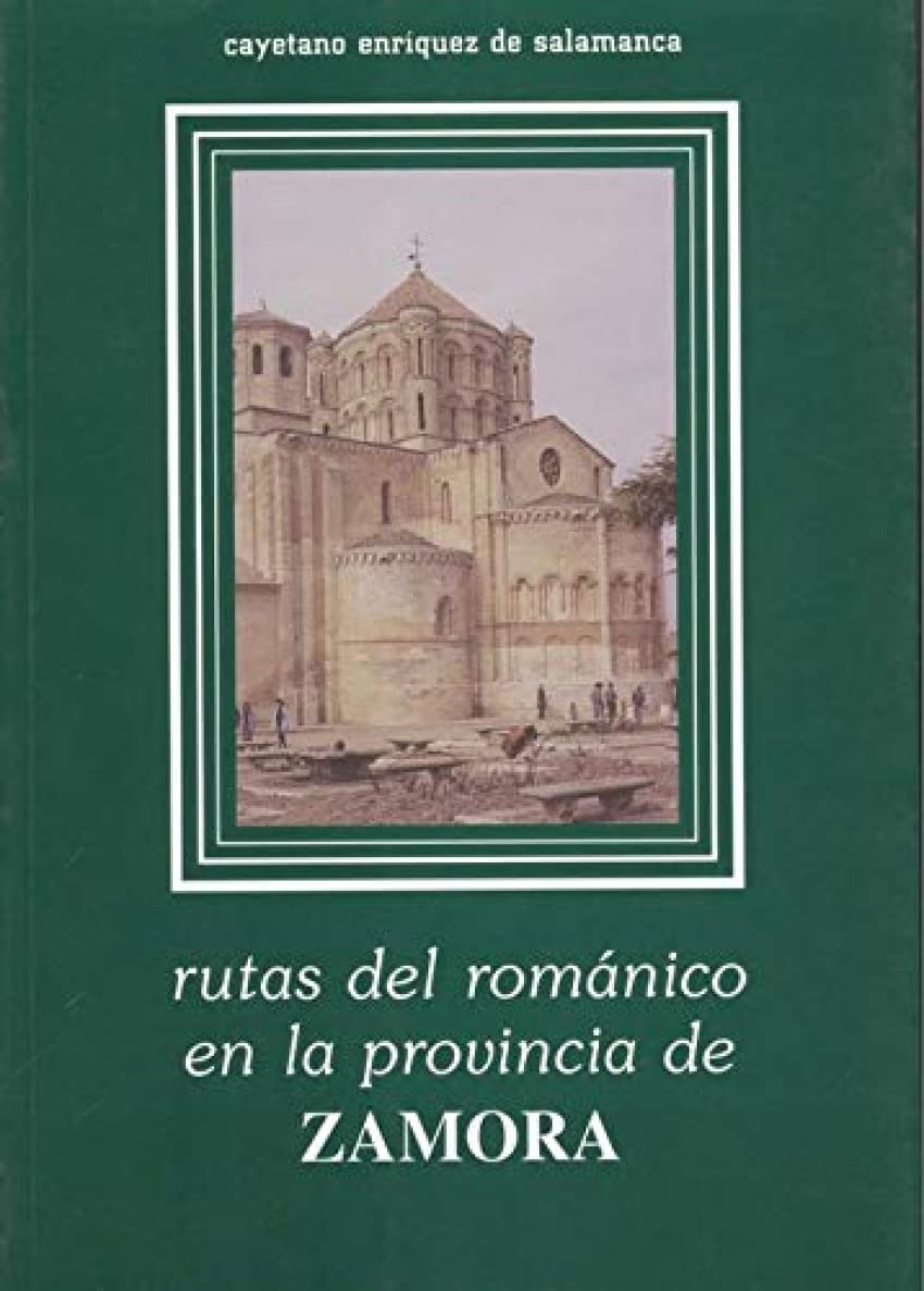 Rutas del Romanico en la provincia de Zamora. 9788440446169
