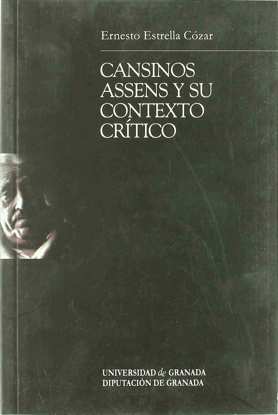 Cansinos Assens y su contexto crítico. 9788433832511
