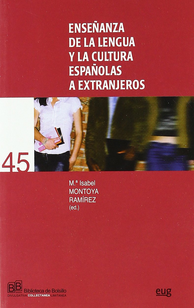 Enseñanza de la lengua y la cultura españolas a extranjeros. 9788433836830
