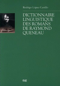 Dictionnaire linguistique des romans de Raymond Queneau. 9788433839138