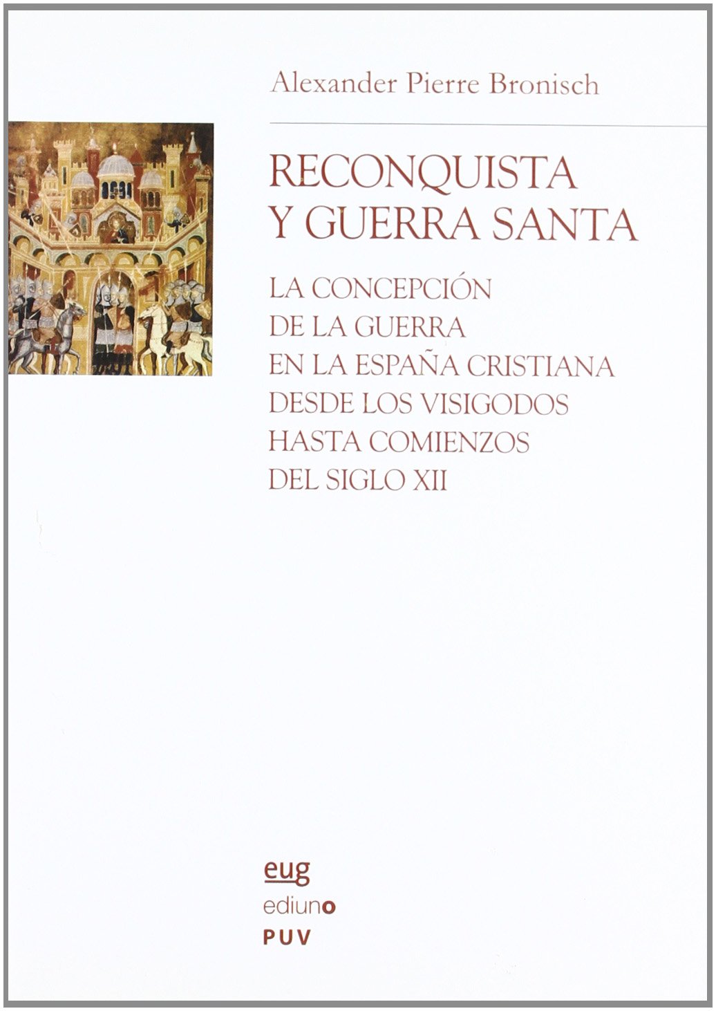 Reconquista y Guerra Santa. 9788433839329