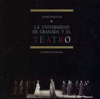La Universidad de Granada y el teatro. 9788433839534