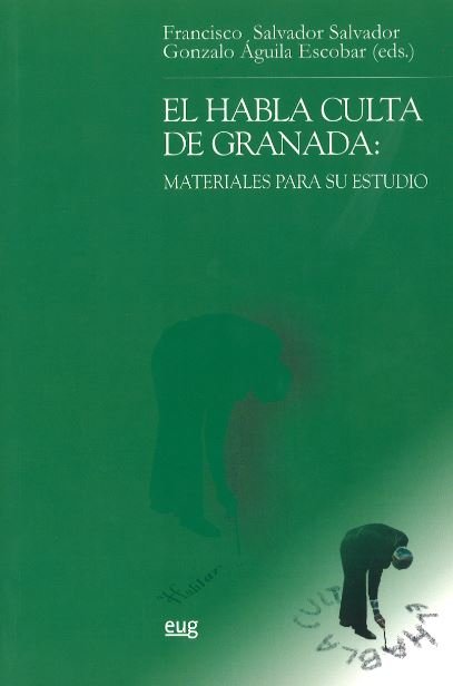 El habla culta de Granada. 9788433839831
