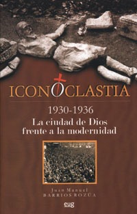 Iconoclastia (1930-1936). 9788433846327