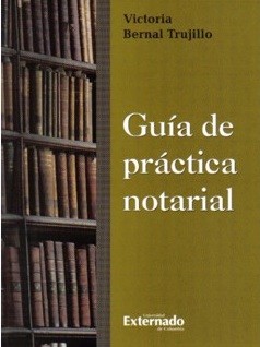 Guía de práctica notarial. 9789587101515