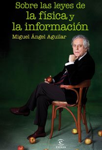 Sobre las leyes de la física y la información. 9788467031416