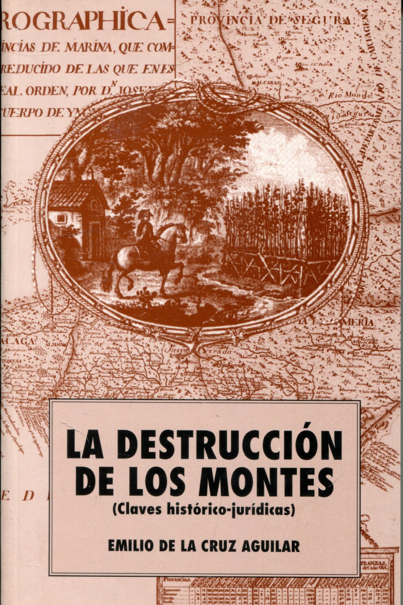 La destrucción de los montes. 9788486926700