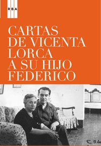 Cartas de Vicenta Lorca a su hijo Federico. 9788498670134