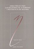 Directrices para los registros de autoridad y referencia de materia. 9788476351727