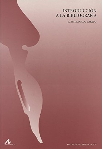 Introducción a la bibliografía. 9788476356043