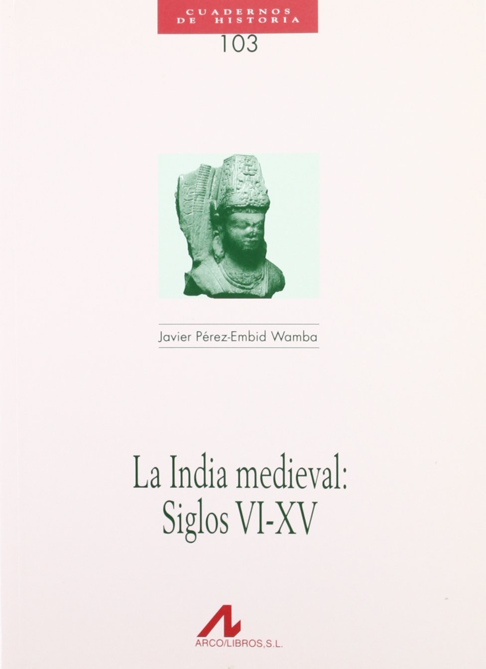 La India Medieval. 9788476357279