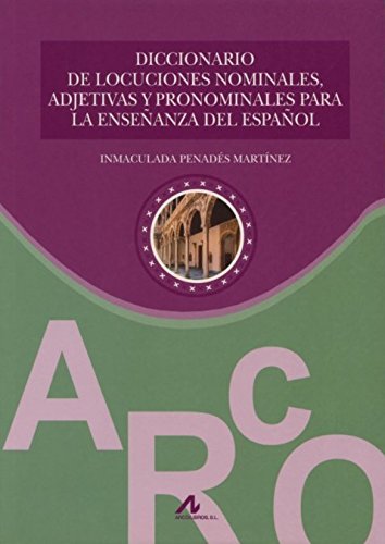 Diccionario de locuciones nominales, adjetivas y pronominales