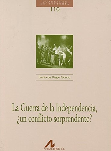 La Guerra de la Independencia. 9788476358047