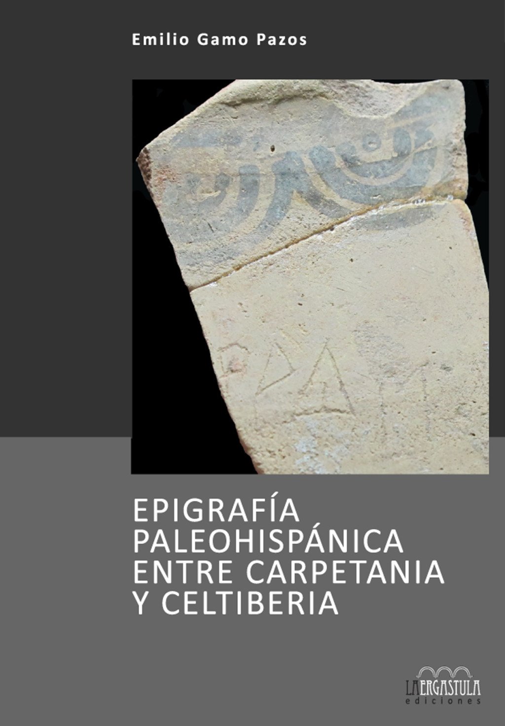Epigrafía paleohispánica entre Carpetania y Celtiberia. 9788494179693