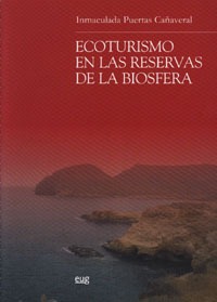 Ecoturismo en las reservas de la Biosfera. 9788433846020
